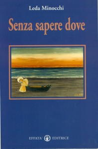 Senza sapere dove